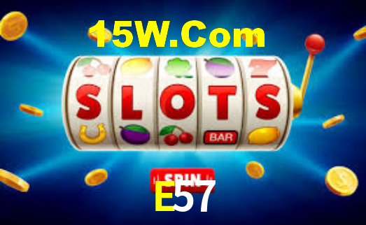 E57